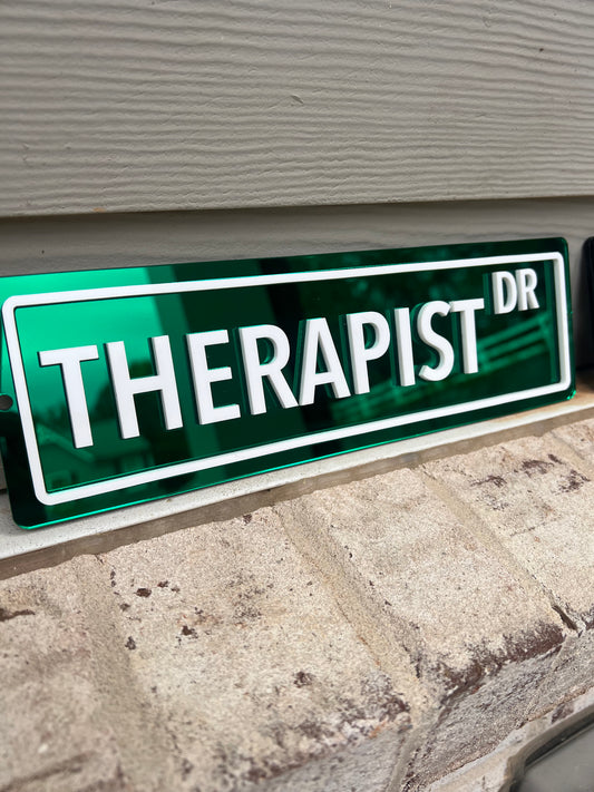 Therapist Drive Mini Street Signs